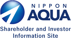 NIPPON AQUA Shareholder and Investor Information Site